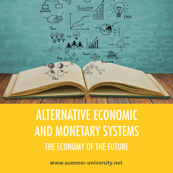 Alternative Economic and Monetary Systems