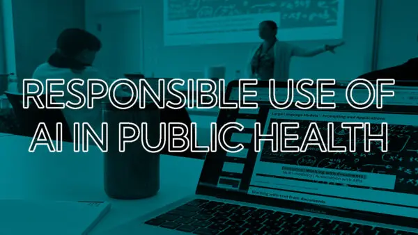 AI in Public Health: Responsible and productive use of new technologies