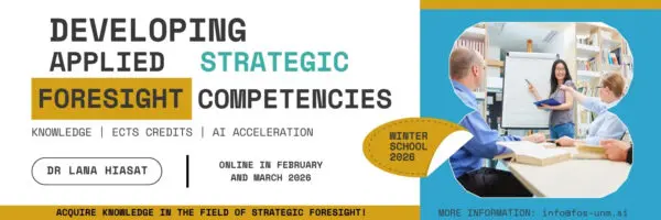 International Winter School 2026 – Foresight Future: Developing Applied Strategic Foresight Competencies