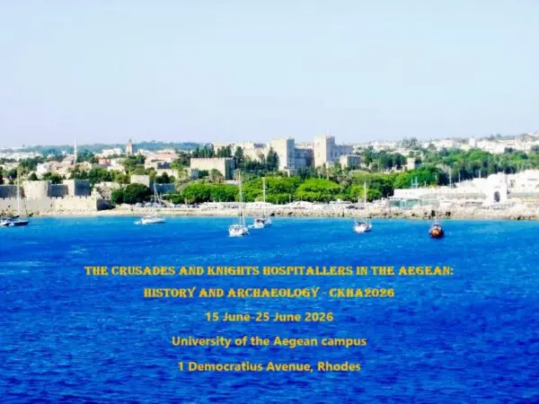 The Crusades and Knights Hospitallers in the Aegean: History and Archaeology – CKHA2026